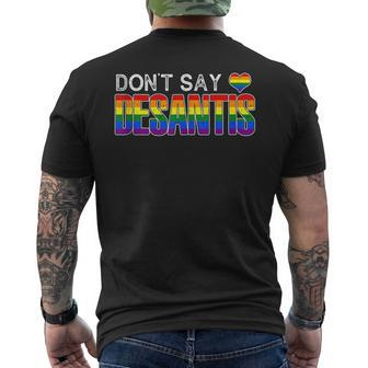 Dont Say Desantis Anti Liberal Florida Say Gay Lgbtq Pride Mens Back Print T-shirt | Mazezy