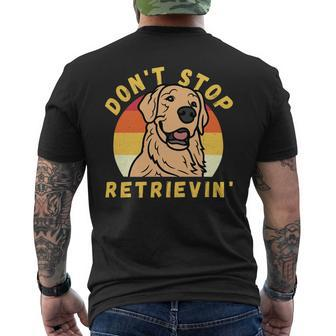 Dont Stop Retrieving Funny Retro Golden Retriever Dog Owner Mens Back Print T-shirt - Monsterry CA