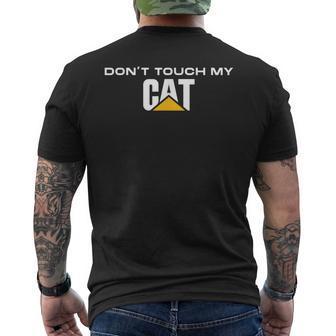 Dont Touch My Cat Operator Driver Fan Caterpillar Mens Back Print T-shirt | Mazezy
