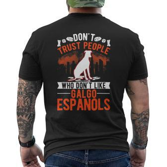 Dont Trust People Who Dont Like Galgo Espanols Mens Back Print T-shirt - Monsterry