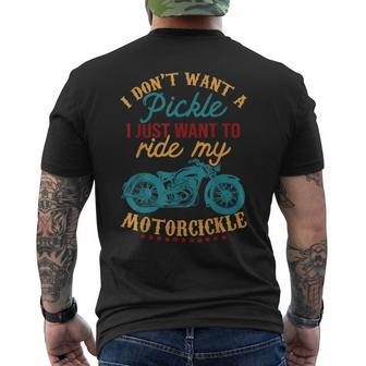 I Dont Want A Pickle I Just Want To Ride My Motorcickle Men's Back Print T-shirt | Mazezy