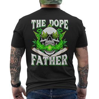 Dope Father Dopest Dad Papa Weed Cannabis Fathers Day Mens Back Print T-shirt | Mazezy