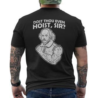 Dost Thou Even Hoist Sir Weight-Lifting Gym Muscle Men's T-shirt Back Print | Mazezy