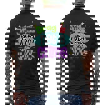 Drag Is Not A Crime Drag Is Art Drag Queen Lover Lgbtqia Mens Back Print T-shirt | Mazezy