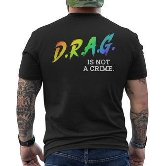 Drag Is Not A Crime Lgbt Gay Pride Equality Drag Queen Gifts Mens Back Print T-shirt | Mazezy