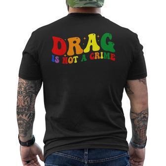 Drag Is Not A Crime Lgbt Gay Pride Equality Drag Queen Mens Back Print T-shirt | Mazezy