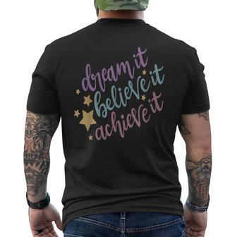Dream It Believe It Achieve It Motivational Quote Men's T-shirt Back Print | Mazezy