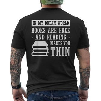 In Dream World Reading Book Lover Are Free Make You Thin Men's T-shirt Back Print | Mazezy