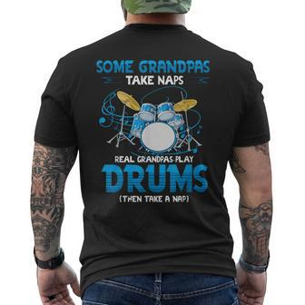 Drummer Grandpa Grandpas Take Naps Real Grandpas Play Drums Men's Back Print T-shirt | Mazezy CA