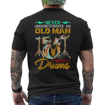 Drummer Lover Never Underestimate An Old Man With Drums Men's T-shirt Back Print | Mazezy