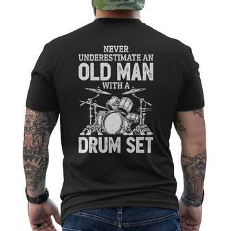 Drummer Never Underestimate An Old Man With A Drum Set Funny Mens Back Print T-shirt - Seseable