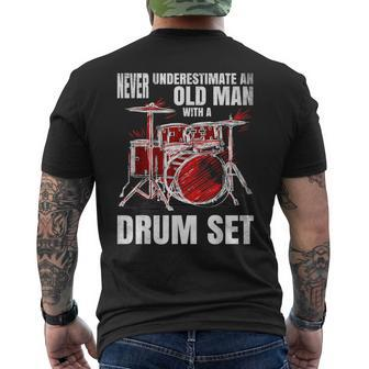 Drummer Never Underestimate An Old Man With A Drum Set Mens Back Print T-shirt - Seseable