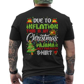 Due To Inflation Ugly Christmas Sweaters Xmas Pajamas Men's T-shirt Back Print - Monsterry CA