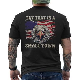Eagle American Flag Vintage Retro Try That In My Town Men's T-shirt Back Print - Seseable