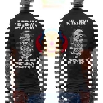 Eat Drink And Be Scary Clown Mask For Halloween Party-Goers Mens Back Print T-shirt | Mazezy