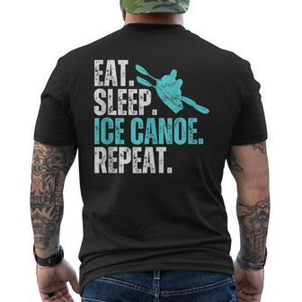 Eat Sleep Ice Canoe Repeat Ice Canoeing Winter Sport Men's T-shirt Back Print | Mazezy