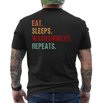 Eat Sleep Warhammers Repeat Funny Gamer Gaming Video Game Mens Back Print T-shirt - Thegiftio UK