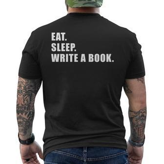 Eat Sleep Write A Book Writing Writer Author Writer Funny Gifts Mens Back Print T-shirt | Mazezy CA