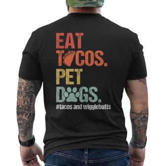 Eat Tacos Pet Dogs Tacos And Wigglebutts Retro Mens Back Print T-shirt - Seseable