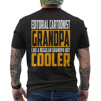 Editorial Cartoonist Grandpa Like A Grandpa But Cooler Men's T-shirt Back Print | Mazezy