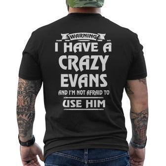 Evans Name Gift Warning I Have A Crazy Evans V2 Mens Back Print T-shirt - Seseable