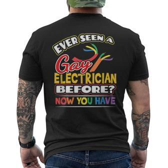 Ever Seen A Gay Electrician Before Now You Have Pride Mens Back Print T-shirt | Mazezy