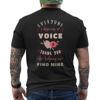 Everyone Deserves A Voice Thank You For Helping Me Find Mine Mens Back Print T-shirt - Monsterry AU