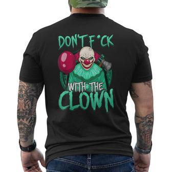 Evil Clown Dont Mess With The Scary Clown Horror Lovers Mens Back Print T-shirt | Mazezy