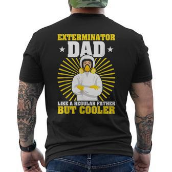 Exterminator Dad Pest Control For Women Men's Back Print T-shirt | Mazezy