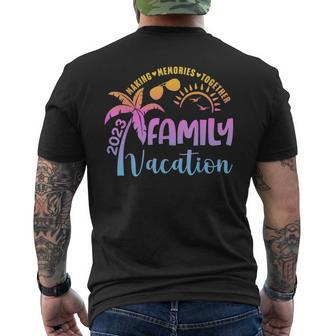 Family Cruise 2023 Family Vacation Making Memories Together Mens Back Print T-shirt - Seseable