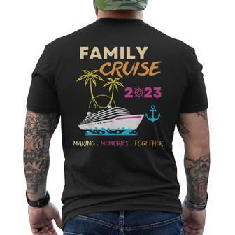 Family Cruise 2023 Making Memories Summer Matching Vacation Mens Back Print T-shirt | Mazezy CA