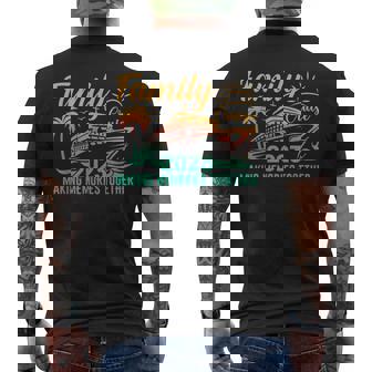 Family Cruise 2023 Summer Vacation Making Memories Together Cruise Funny Gifts Mens Back Print T-shirt | Mazezy
