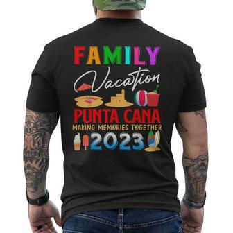 Family Vacation Punta Cana 2023 Making Memories Trip Match Men's T-shirt Back Print