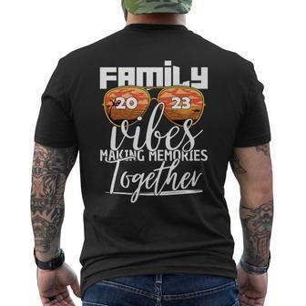 Family Vibes 2023 Making Memories Together Matching Family Mens Back Print T-shirt | Mazezy