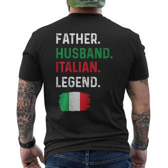Father Husband Italian Legend Proud Dad Italy Flag Mens Back Print T-shirt | Mazezy