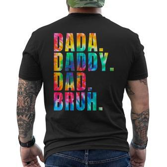 Fathers Day 2023 Dada Daddy Dad Bruh Tie Dye Dad Jokes Mens Men's Crewneck Short Sleeve Back Print T-shirt