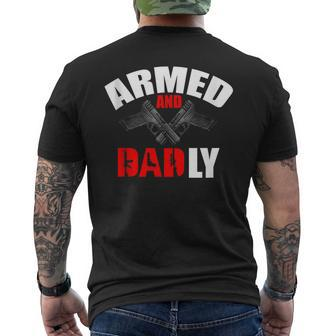 Fathers Day Armed And Dadly Deadly For Dad Men's Back Print T-shirt | Mazezy
