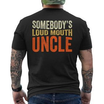 Fathers Day Funny Uncle Somebodys Loud Mouth Uncle Retro Mens Back Print T-shirt - Seseable