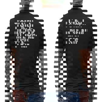 Fathers Day Its Me Hi Im The Dad Its Me Gifts Daughter Son Men's Crewneck Short Sleeve Back Print T-shirt