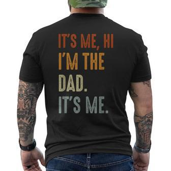 Fathers Day Its Me Hi Im The Dad Its Me Mens Back Print T-shirt | Mazezy DE