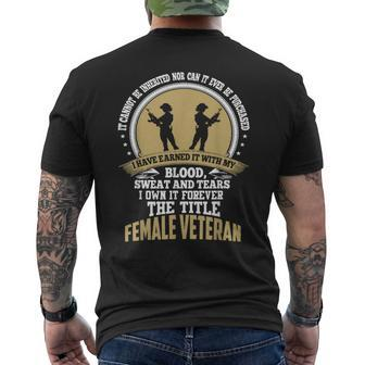 Female Veteran Blood Sweat And Tears Veterans Day Men's T-shirt Back Print - Thegiftio