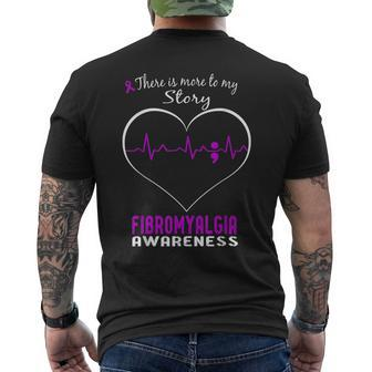 Fibromyalgia Awareness There Is More To My Story Men's T-shirt Back Print - Thegiftio UK