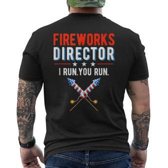 Fireworks Director I Run You Run Happy 4Th Of July Usa Flag Mens Back Print T-shirt | Mazezy