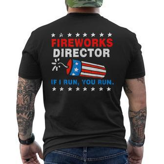 Fireworks Director If I Run You Run 4Th Of July Usa Flag 1 Mens Back Print T-shirt - Monsterry CA