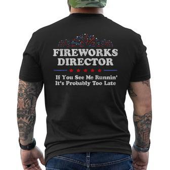 Fireworks Director If You See Me Running Funny 4Th Of July Mens Back Print T-shirt | Mazezy