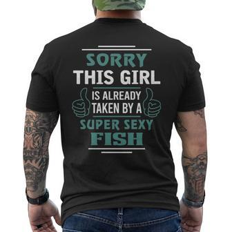 Fish Name Gift This Girl Is Already Taken By A Super Sexy Fish V2 Mens Back Print T-shirt - Seseable