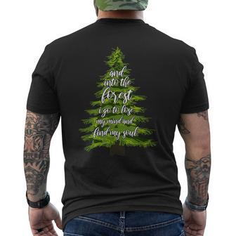 And Into The Forest I Go To Lose My Mind And Find My Soul Men's T-shirt Back Print | Mazezy