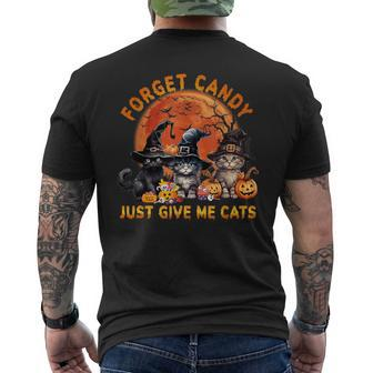 Forget Candy Just Give Me Cats Men's T-shirt Back Print - Seseable