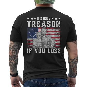 Founding Fathers Its Only Treason If You Lose 4Th Of July Men's Crewneck Short Sleeve Back Print T-shirt - Monsterry DE