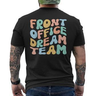 Front Office Dream Team School Secretary Squad Crew Elementa Dream Funny Gifts Mens Back Print T-shirt | Mazezy